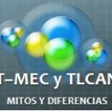 T–MEC y TLCAN MITOS Y DIFERENCIAS