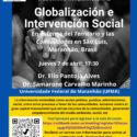 WEBINARIO INTERNACIONAL “GLOBALIZACIÓN E INTERVENCIÓN SOCIAL. LA DEFENSA DEL TERRITORIO Y LAS COMUNIDADES EN SAO LUÍS MARANHAO, BRASIL