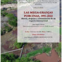 INVITACIÓN: Las Mega-granjas porcinas, 1991-2022. Abusos, Despojos y contaminación de un negocio transnacional.